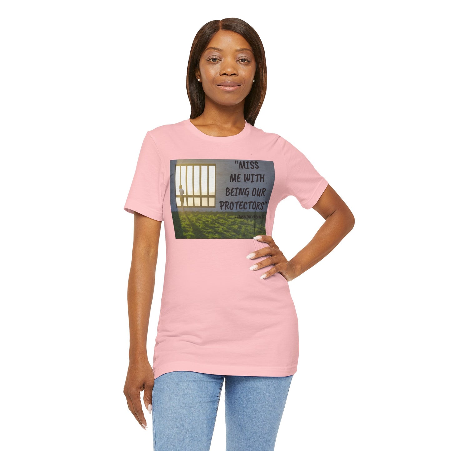 T‑Shirt — 'Miss Me With Being Our Protector's Graphic Tee