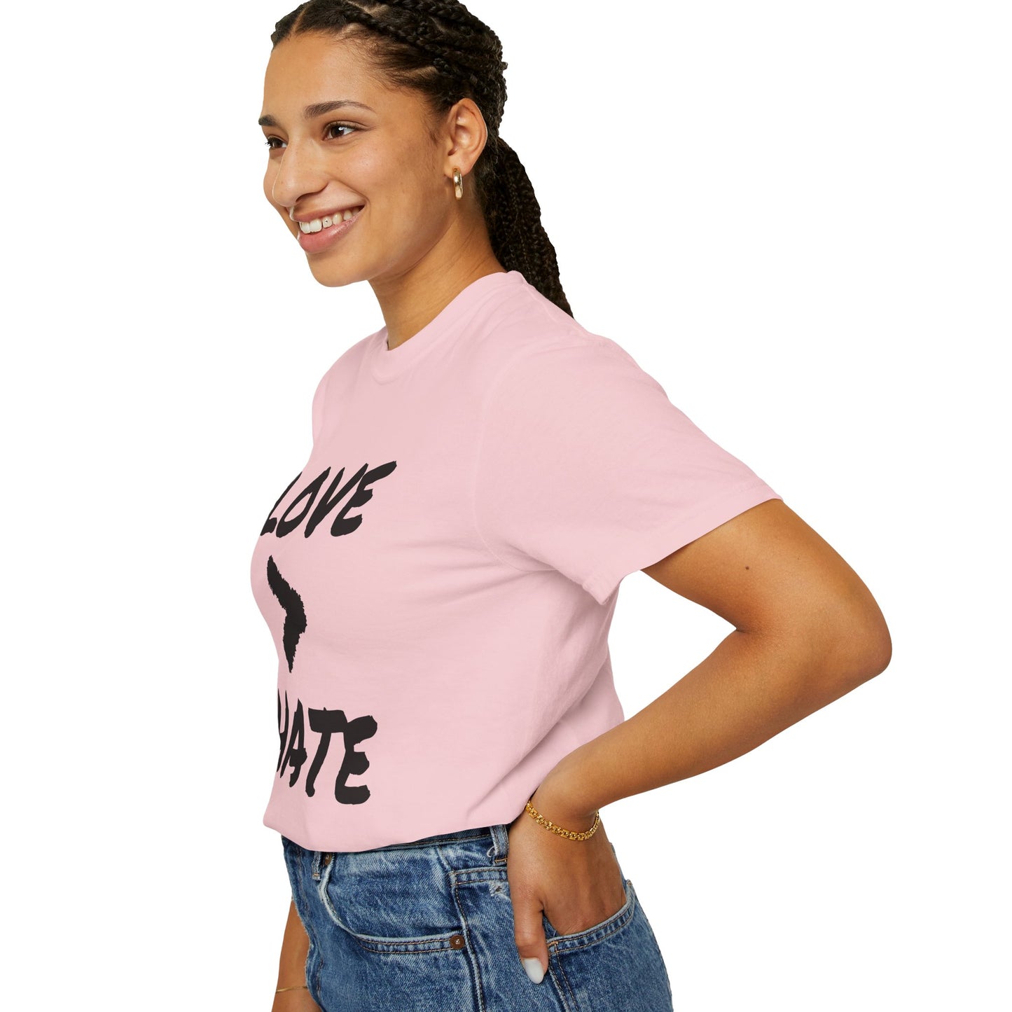 Love > Hate T-Shirt